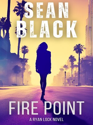 Fire Point – Ryan Lock #6 - ebook